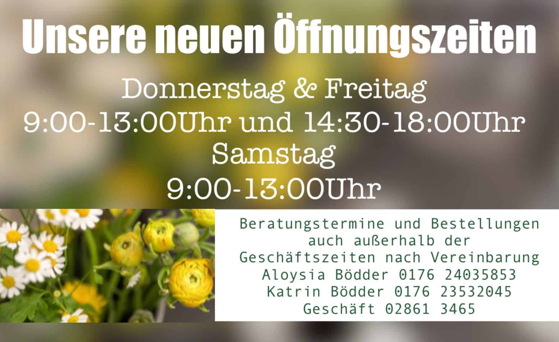 Neue Öffnungszeiten Blumenhaus Bödder